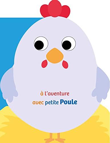 A l'aventure avec Petite Poule