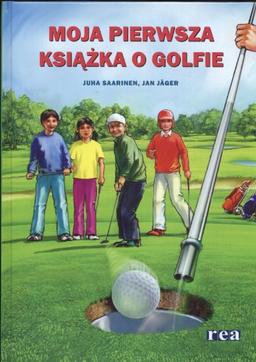 Moja pierwsza książka o golfie