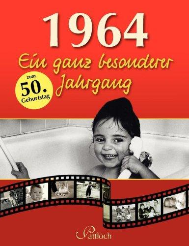 1964: Ein ganz besonderer Jahrgang: zum 50. Geburtstag