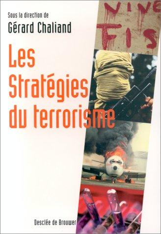 Les stratégies du terrorisme