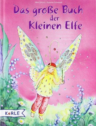 Das große Buch der kleinen Elfe