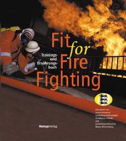 Fit for Fire Fighting