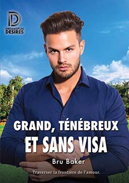 Grand, ténébreux et sans visa (Dreamspun Desires)