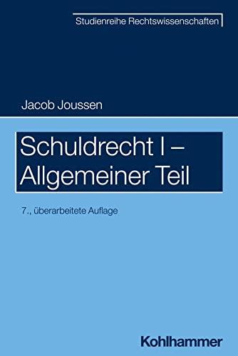 Schuldrecht I - Allgemeiner Teil (SR-Studienreihe Rechtswissenschaften)