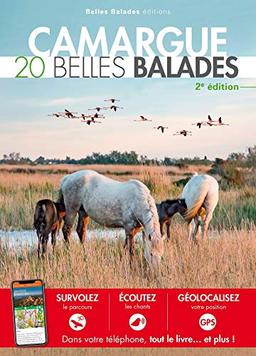 Camargue : 20 belles balades