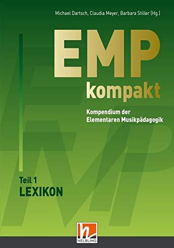 EMP kompakt. Kompendium der Elementaren Musikpädagogik: Lexikon und Handbuch (2 Bände)