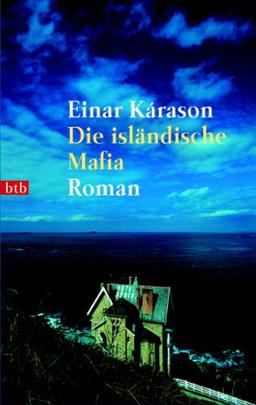 Die isländische Mafia: Roman