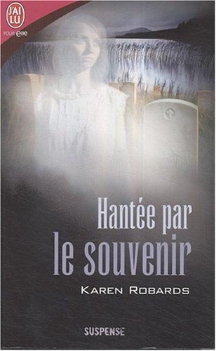 Hantée par le souvenir