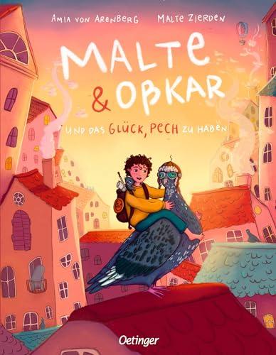 Malte & Oßkar und das Glück, Pech zu haben: Eine wunderbare Geschichte über Freundschaft, Mut und Angst; für Kinder ab 5 Jahren; von Tierschutzaktivist Malte Zierden und Amia von Arenberg