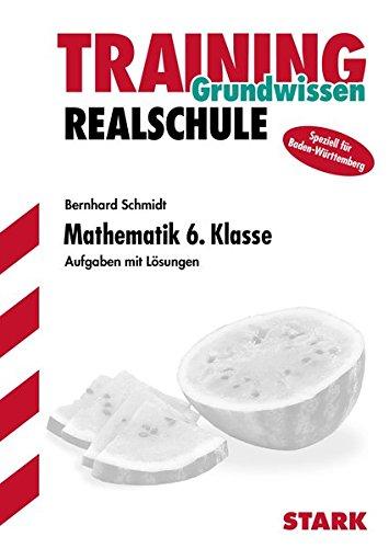 Training Realschule - Mathematik 6. Klasse - BaWü