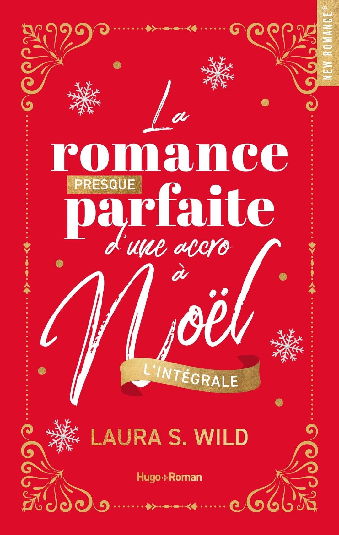 La romance presque parfaite d'une accro à Noël : intégrale collector