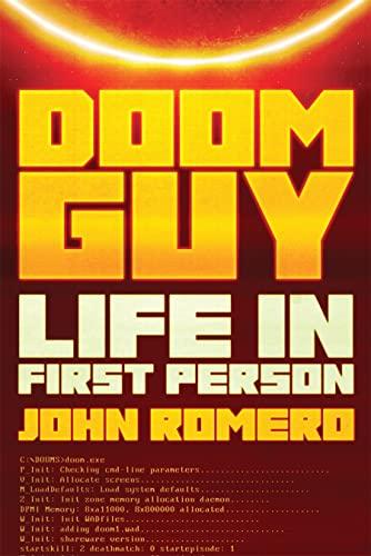 Doom Guy: The Untold Story of John Romero: Life in First Person