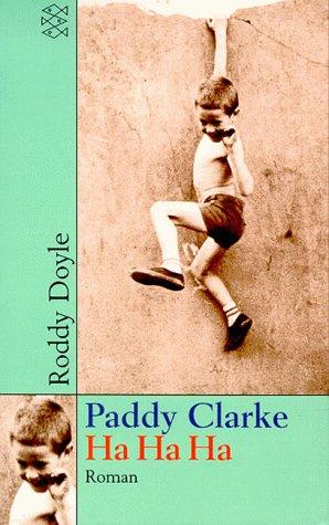 Paddy Clarke Ha Ha Ha. Sonderausgabe.