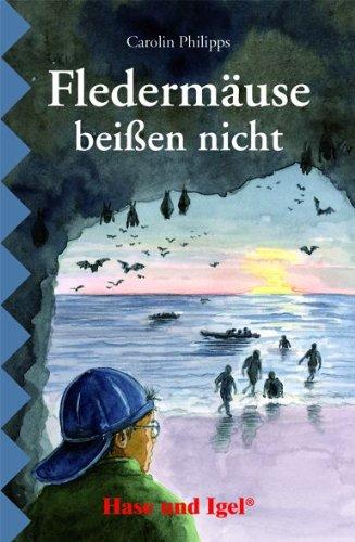 Fledermäuse beißen nicht: Schulausgabe