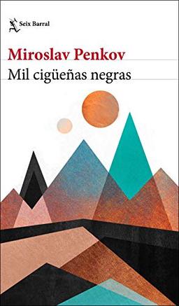 Mil cigüeñas negras (Biblioteca Formentor)