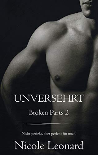 Unversehrt (Broken Parts)