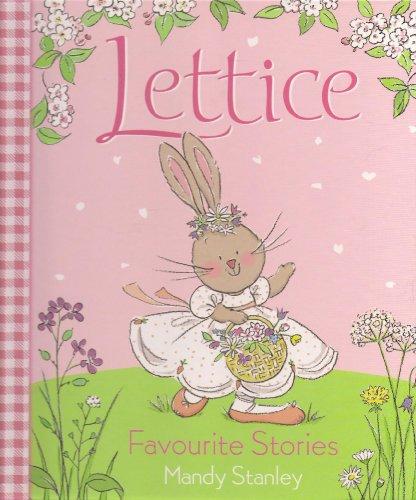 Lettice Favourite Stories - The Dancing Rabbit; The Bridesmaid and The Fairy Ball