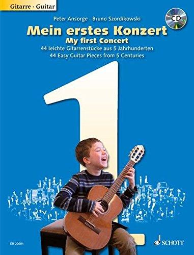 Mein erstes Konzert: 44 leichte Gitarrenstücke aus 5 Jahrhunderten. Gitarre. Ausgabe mit CD.