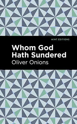 Whom God Hath Sundered (Mint Editions―Psychology and Psychological Fiction)