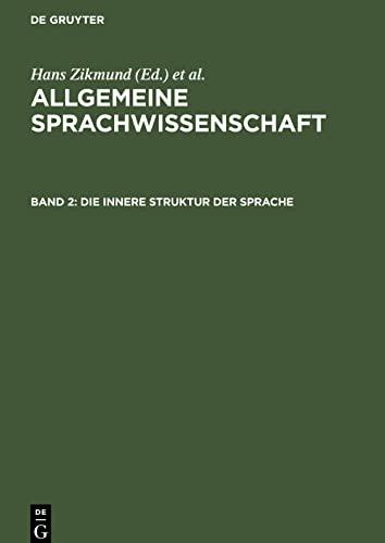 Allgemeine Sprachwissenschaft, Band 2, Die innere Struktur der Sprache