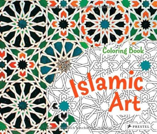 Coloring Book Islamic Art (Prestel Coloring Books)