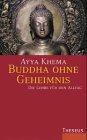 Buddha ohne Geheimnis. Die Lehre für den Alltag