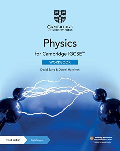 Cambridge Igcse(tm) Physics Workbook with Digital Access (2 Years) (Cambridge International Igcse)