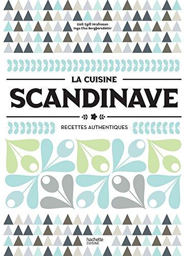 La cuisine scandinave : recettes authentiques