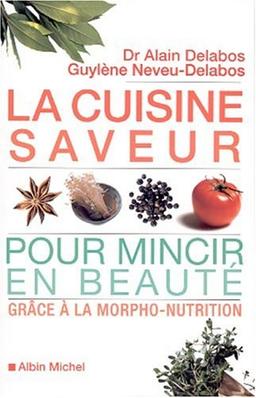 La cuisine saveur pour mincir en beauté