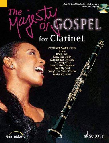 The Majesty of Gospel: 16 beliebte Gospelsongs. Klarinette; Klavier ad lib.. Ausgabe mit CD.