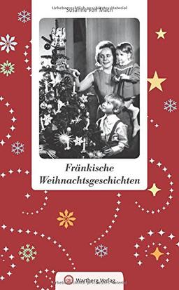 Fränkische Weihnachtsgeschichten