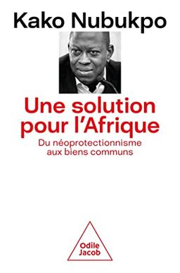 Une solution pour l'Afrique : du néoprotectionnisme aux biens communs