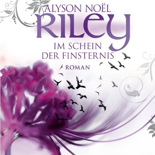 Riley - Im Schein der Finsternis (ungekürzte Lesung auf 1 MP3-CD)