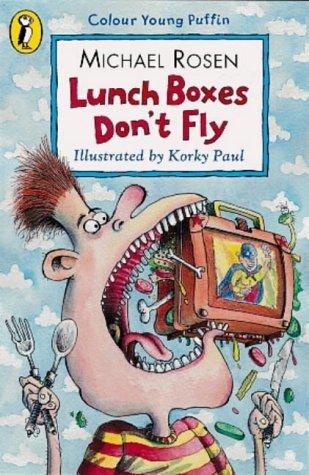 Lunch Boxes Don't Fly