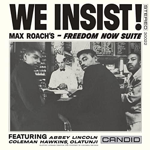 We Insist! Max Roach'S Freedom Now Suite (Reissue)