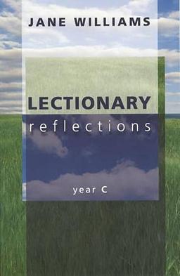 Lectionary Reflections: Year C