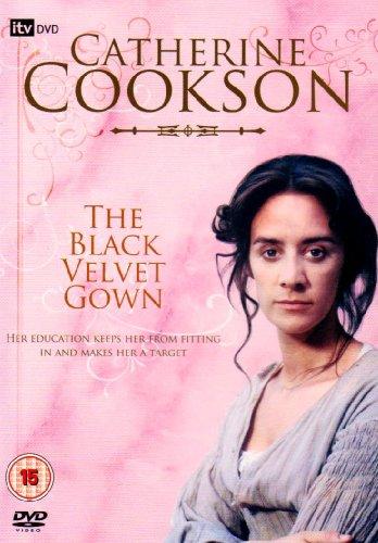 Catherine Cookson - The Black Velvet Gown [UK Import]