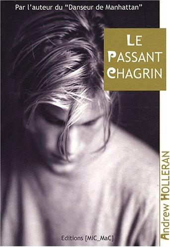 Le passant chagrin