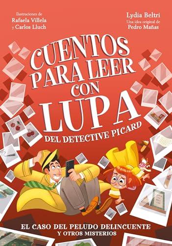 Cuentos para leer con lupa del detective Picard 2 - El caso del peludo delincuente y otros misterios (Primeras lecturas, Band 2)