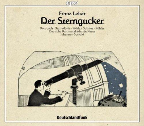 Franz Lehár: Der Sterngucker (Gesamtaufnahme)