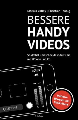 Bessere Handy-Videos: So drehst und schneidest du Filme mit iPhone und Co.