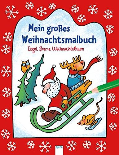 Engel, Sterne, Weihnachtsbaum. Mein großes Weihnachtsmalbuch