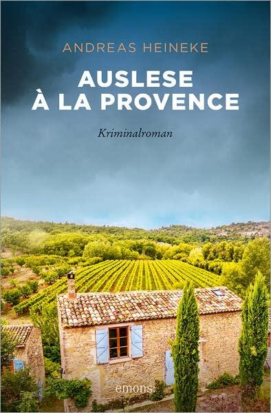 Auslese à la Provence: Kriminalroman (Pascal Chevrier)