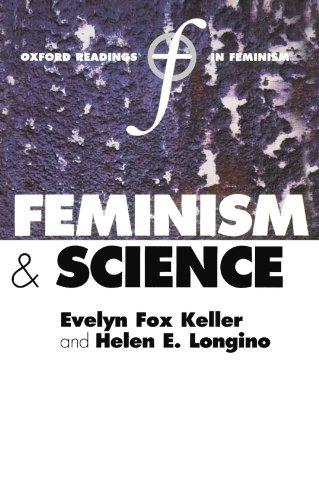 Feminism and Science (Oxford Readings in Feminism) (Oxford Readings in Feminism (Paperback))