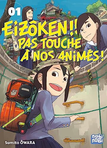 Eizôken !! Pas touche à nos animés !. Vol. 1