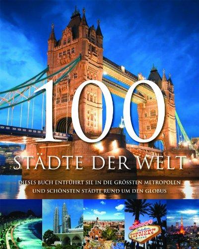 100 Städte der Welt