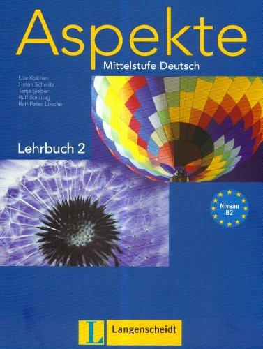 Aspekte 2 (B2) - Lehrbuch ohne DVD: Mittelstufe Deutsch