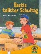 Bastis tollster Schultag