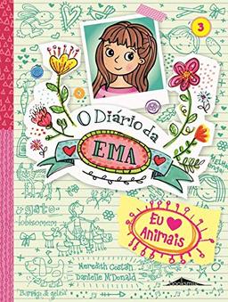 O Diário da Ema 3: Eu Adoro Animais (Portuguese Edition) [Paperback] Meredith Costain