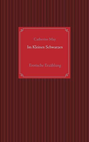 Im Kleinen Schwarzen: Erotische Erzählung (Crossdresser-Erzählungen)